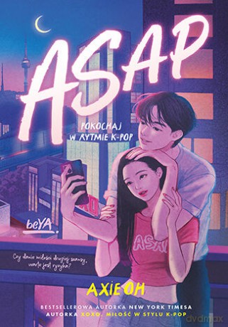 ASAP. Pokochaj w rytmie K-pop - Axie Oh [KSIĄŻKA]
