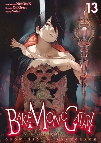 Bakemonogatari (Tom 13) - Nisioisin, Oh!Great [KOMIKS]