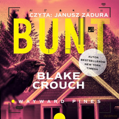 Bunt. Wayward Pines (Tom 2) - Blake Crouch [AUDIOBOOK]