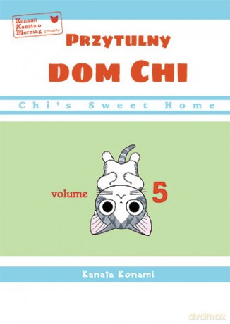 Chi's Sweet Home. Przytulny dom Chi (Tom 5) - Kanata Konami [KOMIKS]