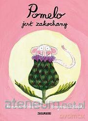 Pomelo jest zakochany [KSĄŻKA]
