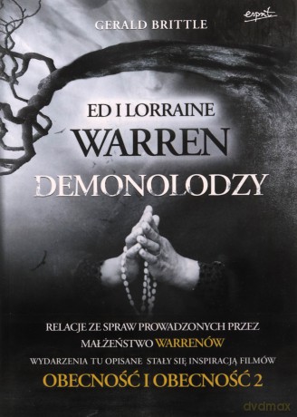 Demonolodzy Ed i Lorraine Warren. Relacje ze spraw prowadzonych przez małżeństwo Warrenów - Gerald Brittle [KSIĄŻKA]