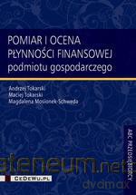 Pomiar i ocena płynności finansowej podmiotu gosp. [KSĄŻKA]
