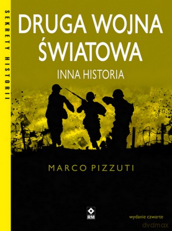Druga Wojna Światowa. Inna historia - Marco Pizzuti [KSIĄŻKA]