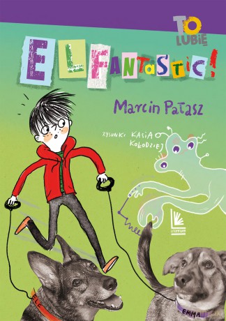ELFantastic! - Marcin Pałasz [KSIĄŻKA]