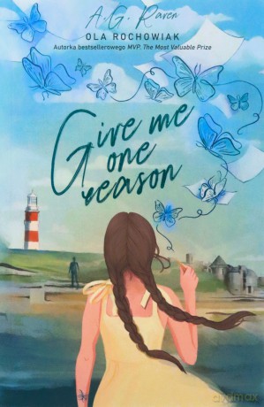 Give me one reason (ilustrowane brzegi) - Ola Rochowiak [KSIĄŻKA]
