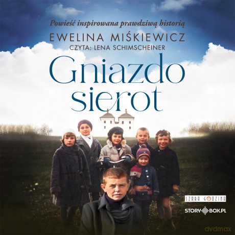 Gniazdo sierot - Ewelina Miśkiewicz [AUDIOBOOK]