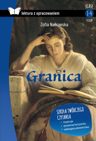 Granica. Z opracowaniem - Zofia Nałkowska [KSIĄŻKA]