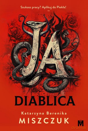 Ja, diablica - Katarzyna Berenika Miszczuk [KSIĄŻKA]