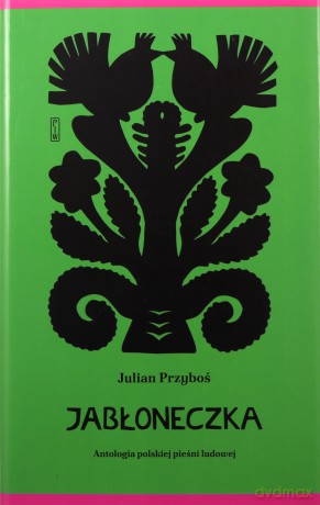 Jabłoneczka - Julian Przyboś [KSIĄŻKA]