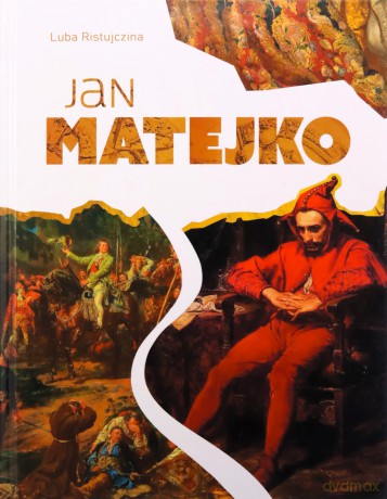 Jan Matejko - Luba Ristujczina [KSIĄŻKA]