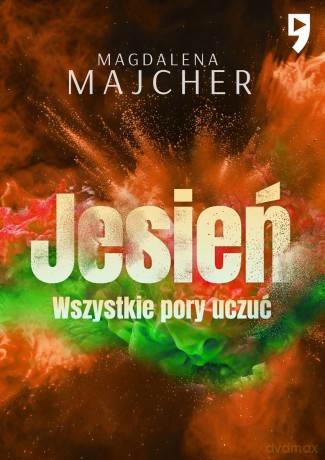 Jesień. Wszystkie pory uczuć - Magdalena Majcher [KSIĄŻKA]