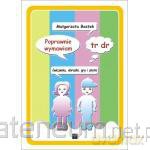 Poprawnie wymawiam tr dr [KSĄŻKA]