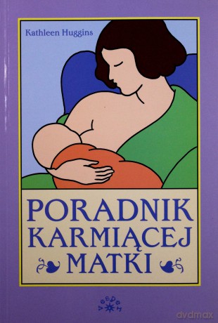 Poradnik karmiącej matki [KSĄŻKA]