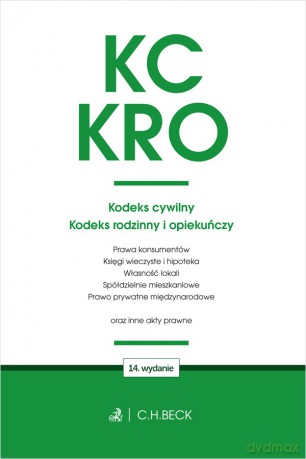 KC. KRO. Kodeks cywilny. Kodeks rodzinny i opiekuńczy oraz ustawy towarzyszące wyd. 14 - Opracowanie zbiorowe [KSIĄŻKA]