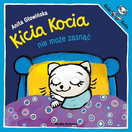 Kicia Kocia nie może zasnąć - Anita Głowińska [KSIĄŻKA]