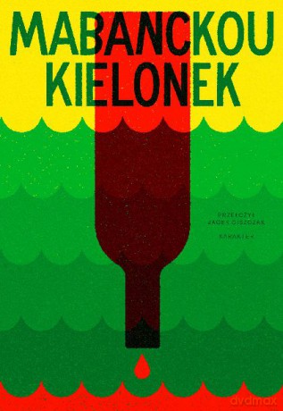 Kielonek - Alain Mabanckou [KSIĄŻKA]