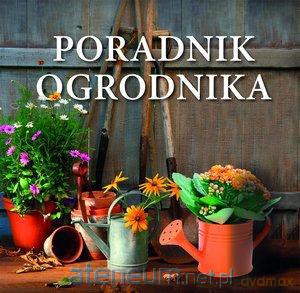 Poradnik ogrodnika BR [KSĄŻKA]