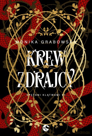 Krew zdrajcy - Monika Grabowska [KSIĄŻKA]