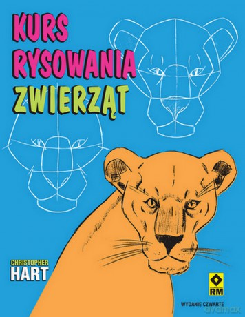 Kurs rysowania zwierząt - Christopher Hart [KSIĄŻKA]