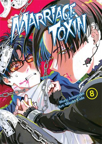 MarriageToxin (Tom 8) - Mizuki Yoda, Joumyakun [KOMIKS]