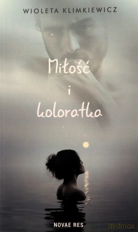 Miłość i koloratka - Wioleta Klimkiewicz [KSIĄŻKA]