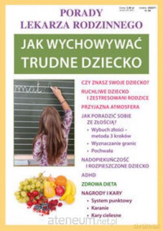 Porady lek. rodzinnego. Jak wych. trudne dziecko [KSĄŻKA]