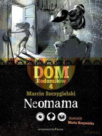 Neomama - Marcin Szczygielski [KSIĄŻKA]