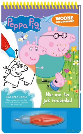 Nie ma to jak rodzinka!. Świnka Peppa. Wodne kolorowanie - Opracowanie zbiorowe [KSIĄŻKA]