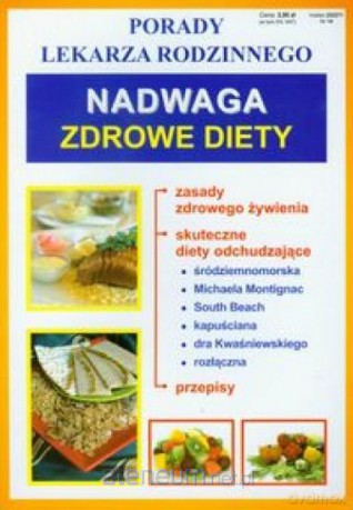 Porady lek. rodzinnego. Nadwaga zdrowe diety [KSĄŻKA]