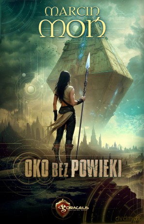 Oko bez powieki - Marcin Moń [KSIĄŻKA]
