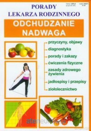 Porady lek. rodzinnego. Odchudzanie Nadwaga [KSĄŻKA]