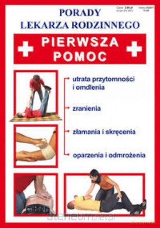 Porady lek. rodzinnego. Pierwsza pomoc [KSĄŻKA]