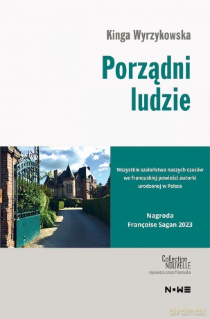 Porządni ludzie - Kinga Wyrzykowska [KSIĄŻKA]