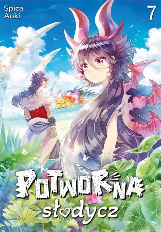 Potworna słodycz (Tom 7) - Spica Aoki [KOMIKS]