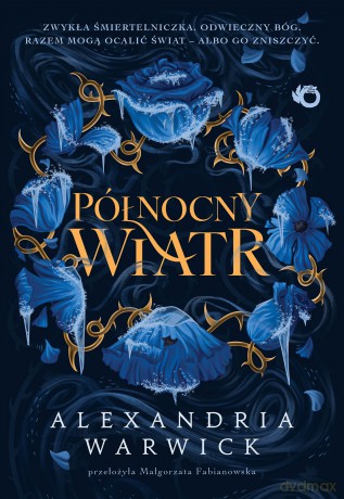 Północny Wiatr. Cztery Wiatry (Tom 1) - Alexandria Warwick [KSIĄŻKA]