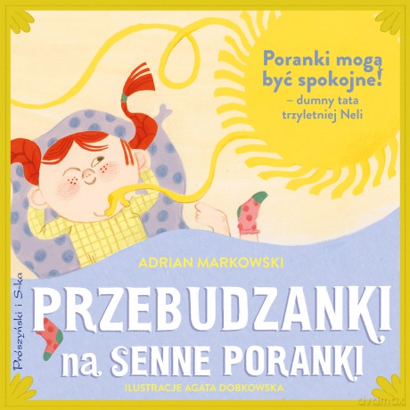 Przebudzanki na senne poranki - Adrian Markowski [KSIĄŻKA]
