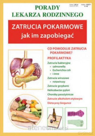 Porady lek. rodzinnego. Zatrucia pokarmowe [KSĄŻKA]