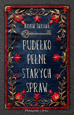 Pudełko pełne starych spraw - Anna Janiak [KSIĄŻKA]