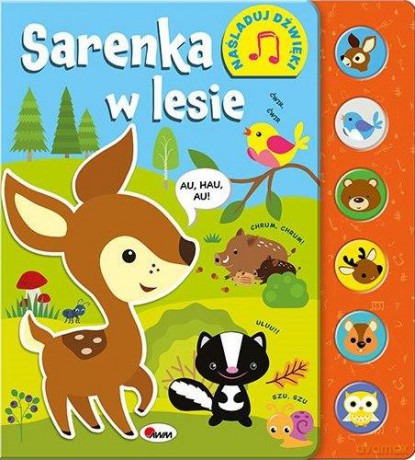 Sarenka w lesie. Naśladuj dźwięki - Robert Dzwonkowski [KSIĄŻKA]
