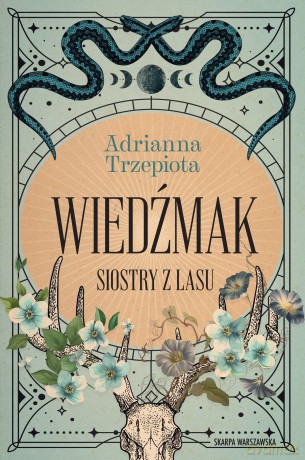 Siostry z lasu. Wiedźmak - Adrianna Trzepiota [KSIĄŻKA]