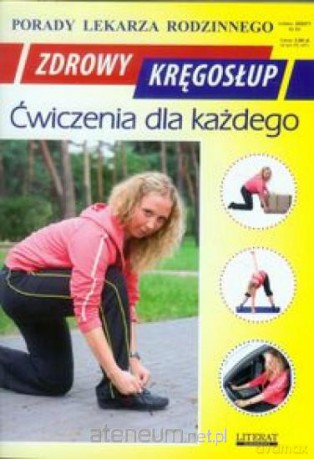 Porady lek. rodzinnego. Zdrowy Kręgosłup [KSĄŻKA]