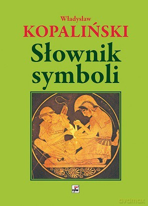 Słownik symboli wyd. 3 - Władysław Kopaliński [KSIĄŻKA]