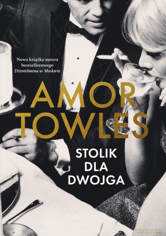 Stolik dla dwojga - Amor Towles [KSIĄŻKA]