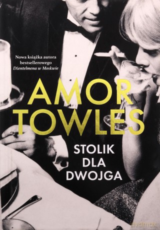 Stolik dla dwojga - Amor Towles [KSIĄŻKA]