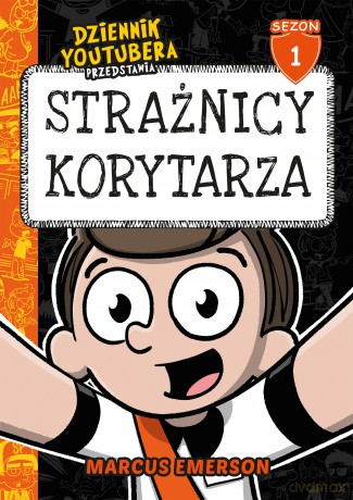 Strażnicy korytarza. Dziennik Youtubera przedstawia (Tom 1) - Marcus Emerson [KSIĄŻKA]