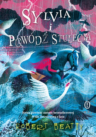 Sylvia i powódź stulecia - Robert Beatty [KSIĄŻKA]