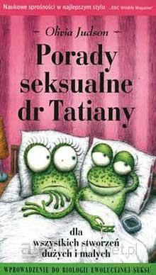 Porady seksualne dr Tatiany dla wszystkich stworz. [KSĄŻKA]