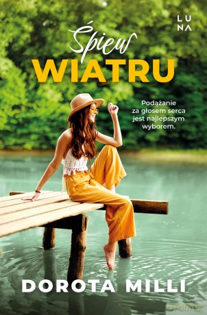 Śpiew wiatru - Dorota Milli [KSIĄŻKA]