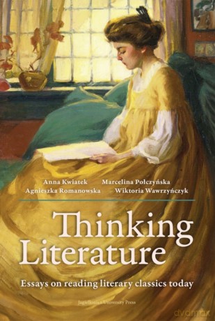 Thinking Literature - Anna Kwiatek, Marcelina Połczyńska, Agnieszka Romanowska [KSIĄŻKA]